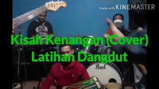 Kisah Kenangan (Cover) | Latihan Dangdut