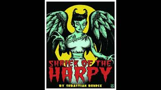 Shriek of the Harpy - Sebastian Bendix