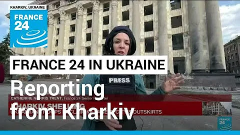 FRANCE 24 in Ukraine: Russian bombardment turns frontline Kharkiv into ghost town • FRANCE 24