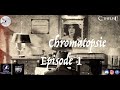 Chromatopsie  episode 1