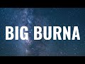 Kid Ink - Big Burna (Lyrics) Ft. Wiz Khalifa