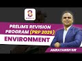 Environment Test Analysis &amp; Discussion | Prelims Revision Program (PRP 2026) | UPSC CSE | SUNYA IAS