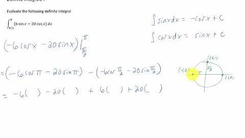 Evaluate the following definite integral int_(pi/2)^pi ( 6sinx - 20cosx ) dx
