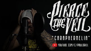 Pierce The Veil "Caraphernelia" (Vocal Cover)