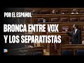 Bronca en el Congreso entre Vox y los separatistas a cuenta del español