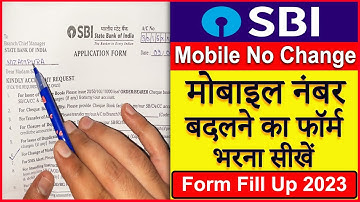 How to Fill SBI Mobile Number Change Form 2023 | SBI mobile number change form kaise bhare 2023