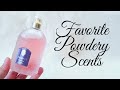 MY FAVORITE POWDERY FRAGRANCES | From My Perfume Collection