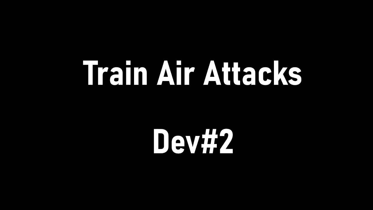 Train air Attack Devlock no2: Segundo intento - YouTube