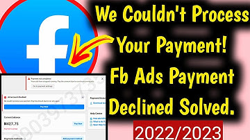 Facebook ads payment Declined problem Solved, We Couldn