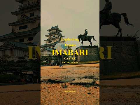 Explore Japan: Imabari Castle [Travel 2023]