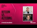 Video - Bitcoin Vs Altcoins with Dan Held & Erik Voorhees