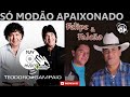 Só Modão Apaixonado/Teodoro&Sampaio+Felipe&Falcão