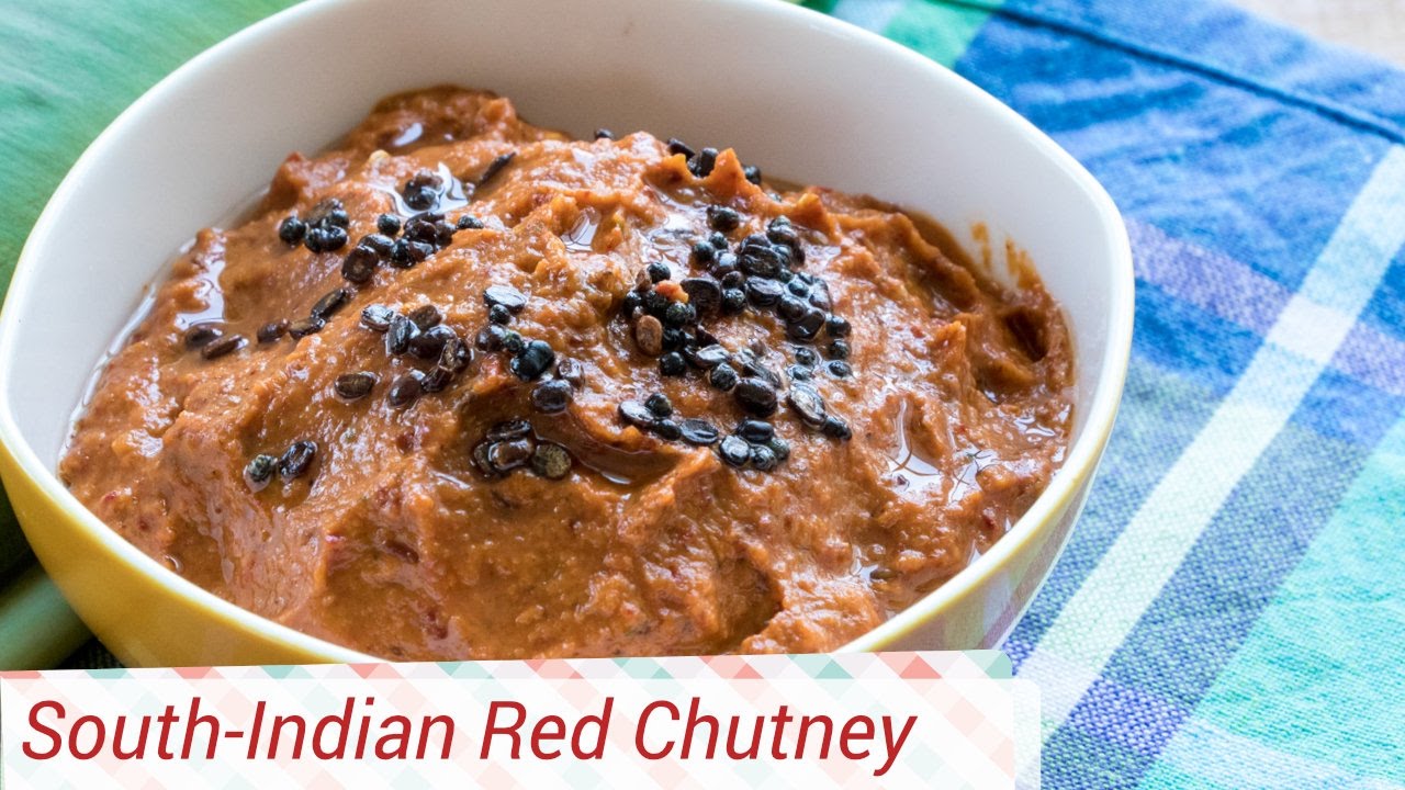 Easy Red Chutney Recipe For Idli Dosa Or Any South Indian Meal Youtube