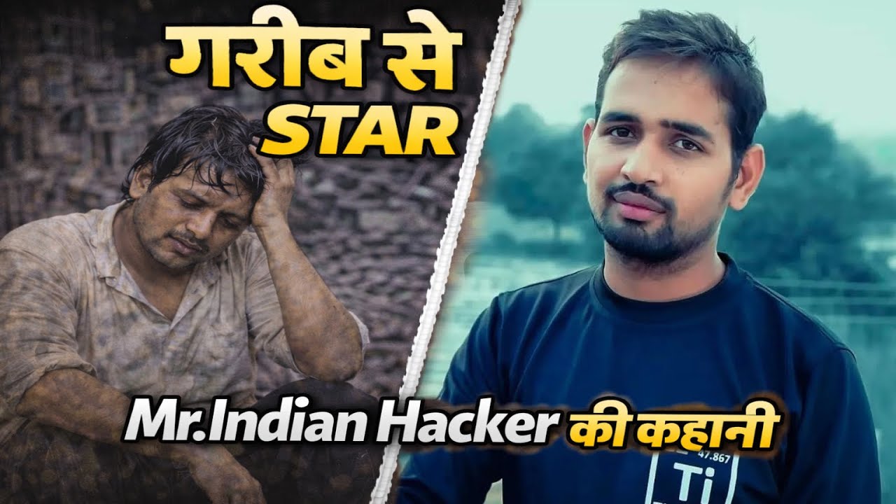 “Mr Indian Hacker Life Story | Struggle 