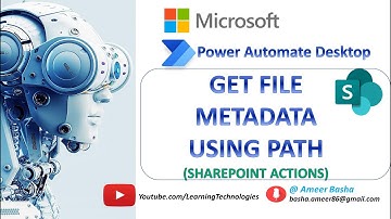 Power Automate Desktop #213 || How to work with "Get File metadata using path"