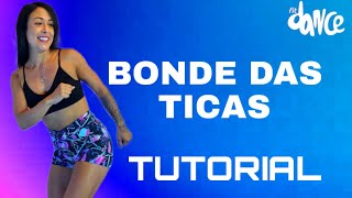 📣TUTORIAL‼️BONDE DAS TICAS - Mc Kevin O Chris, Mc Rael | FitDance (Choreography)