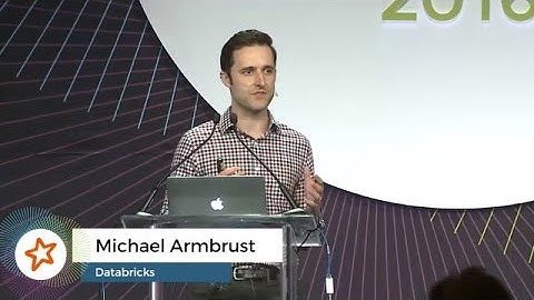 Structuring Apache Spark 2.0: SQL, DataFrames, Datasets And Streaming  - by Michael Armbrust