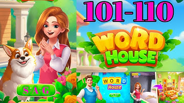 WORD HOUSE   Word Garden level 101 102 103 104 105 106 107 108 109 110 answers gameplay
