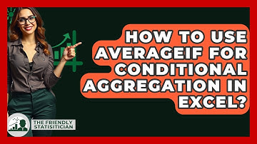 How To Use AVERAGEIF For Conditional Aggregation In Excel? - The Friendly Statistician