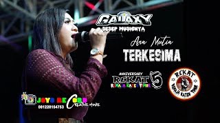 Terkesima - Ana Mutia - GALAXY