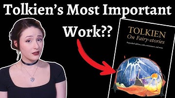 On Fairy Stories: Tolkien