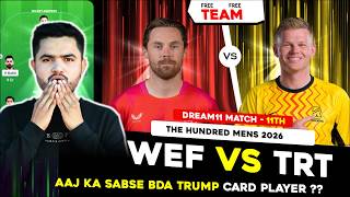 WEF vs TRT Dream11 Prediction | Welsh Fire vs Trent Rockets Today Match Prediction | The Hundred Men