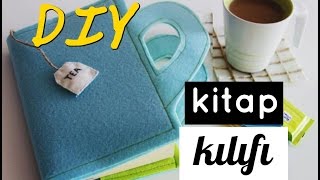 Kendin Yap Keçeden Kitap Kılıfı  / DIY Felt Book Cover