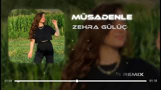 Zehra Gülüç - Müsadenle ( Görkem Koçak & Emre Tamer Remix ) Resimi