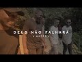 Deus Não Falhará - Jeyzer Maia | A História