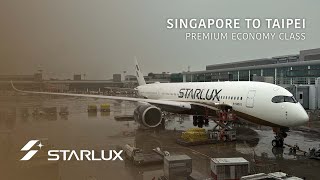 FR8.1 - STARLUX Airlines A350 Premium Economy Review