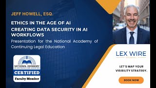 Data Security and AI in Law: What Every Attorney Must Know | CLE Clip with Jeff Howell, Esq. Profile