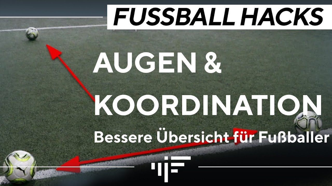Fußball Hacks: Augen & Koordination trainieren | iM Football