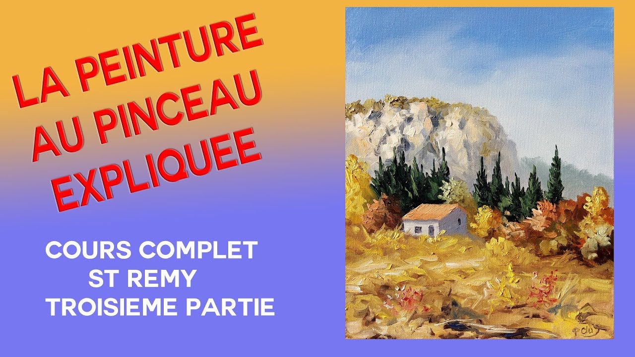 St Remy- Peinture a l huile au pinceau- 3eme partie
