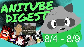 AniTube Digest 8/4 - 8/9