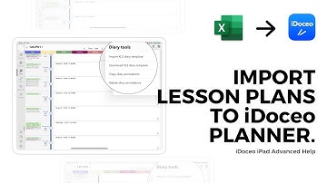 How to import lesson plans from Excel to class diary in iDoceo 6 teacher planner iPad app?
