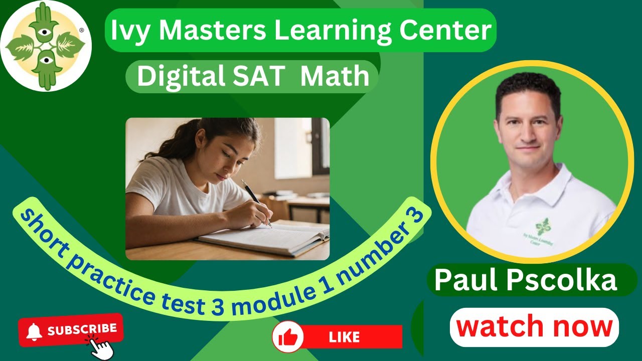 Digital SAT math short practice test 3 module 1 number 3 || Ivy Masters ...