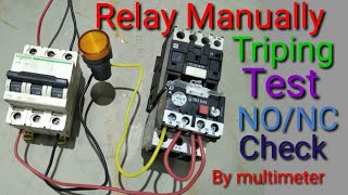 Thermal Overload Relay Manually Tripping Test | NO/NC Check By Multimeter |Kaise Relay Trip Hotahai