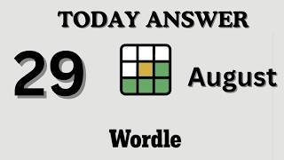 Today’s Wordle Answer Aug 29 #1897 – Hints & Clues