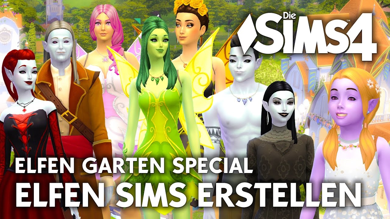 Let's Play LIVE Die Sims 4 - Elfen Familie erstellen |  Community-Special