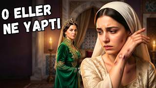 Kösem Sultan Hümaşah'ın Tenindeki İzlerde Padişahın Ellerini Gördü | Peki O Eller Ne Yaptı? screenshot 5