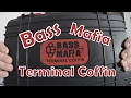 Bass Mafia Terminal Coffin