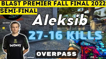 CSGO POV NIP Aleksib (27-16) vs FaZe (Overpass) 𝙒𝙞𝙣 (16-11) @ 𝘽𝙇𝘼𝙎𝙏 𝙋𝙧𝙚𝙢𝙞𝙚𝙧 𝙁𝙖𝙡𝙡 𝙁𝙞𝙣𝙖𝙡 2022
