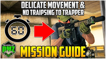 Delicate Movement & No Traipsing To Trapper Mission Guide For Season 2 Warzone 2.0 DMZ