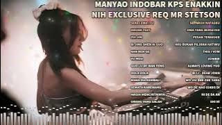 MANYAO INDOBAR KPS ENAKKIN NIH EXCLUSIVE REQ MR STETSON