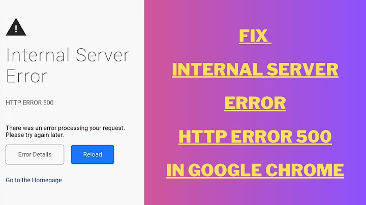 Lỗi 500 internal server error trên điện thoại năm 2024