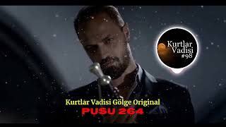 Kurtlar Vadisi Gölge Original Pusu 264 Resimi