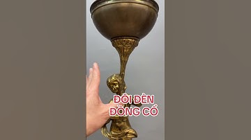 Đôi đèn dầu cổ châu Âu – Tuyệt tác nghệ thuật bằng đồng, giá trị sưu tầm cao