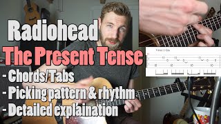 Radiohead - The Present Tense | Guitar Tutorial + tab | guitar cover |