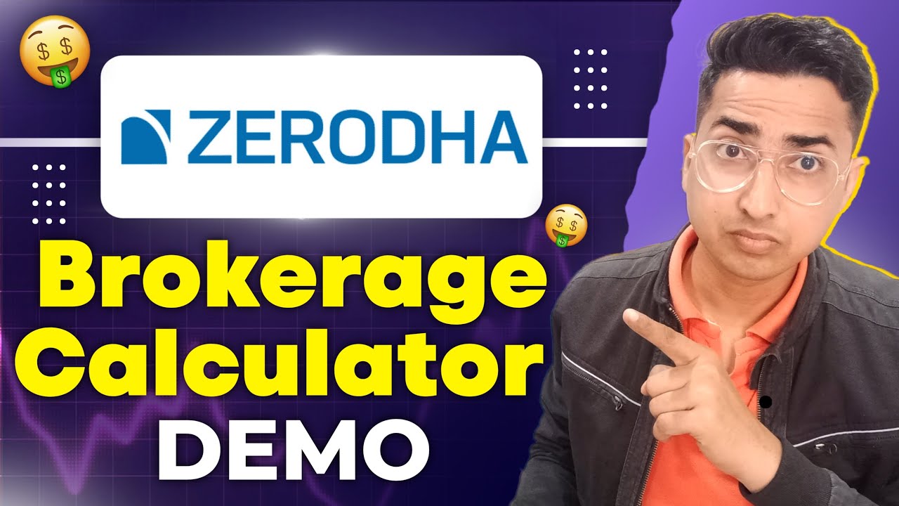 Calculate ZERODHA Brokerage Charges Using Their Brokerage Calculator 
