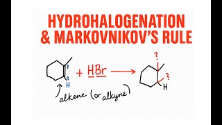 Markovnikov’s Rule (EASY METHOD!) | Hydrohalogenation of Alkenes